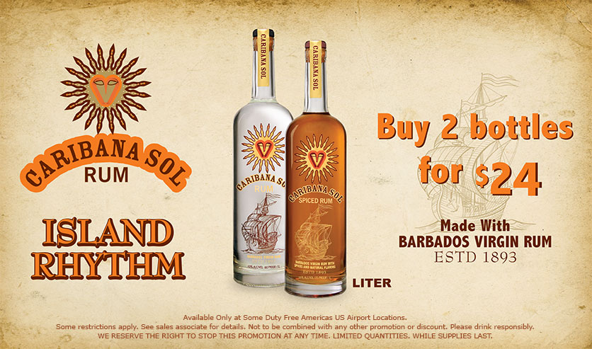 Caribana Sol Rum - Buy Two Liter bottles for $24 - Promotion available at Duty Free Americas US Airport Stores