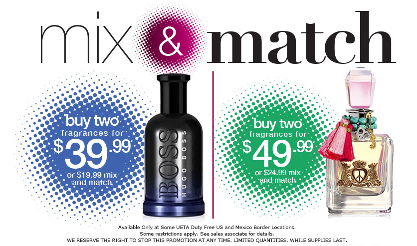 Color Dot Sale - Buy 2 Fragrances for $29.99 - Promotion available at Duty Free Americas US & Mexico Border Stores